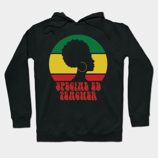 African American Special Ed Teacher Black History Month Hoodie